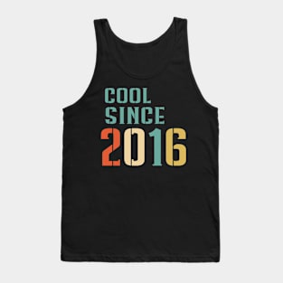 Cool Since 2016 Tank Top
